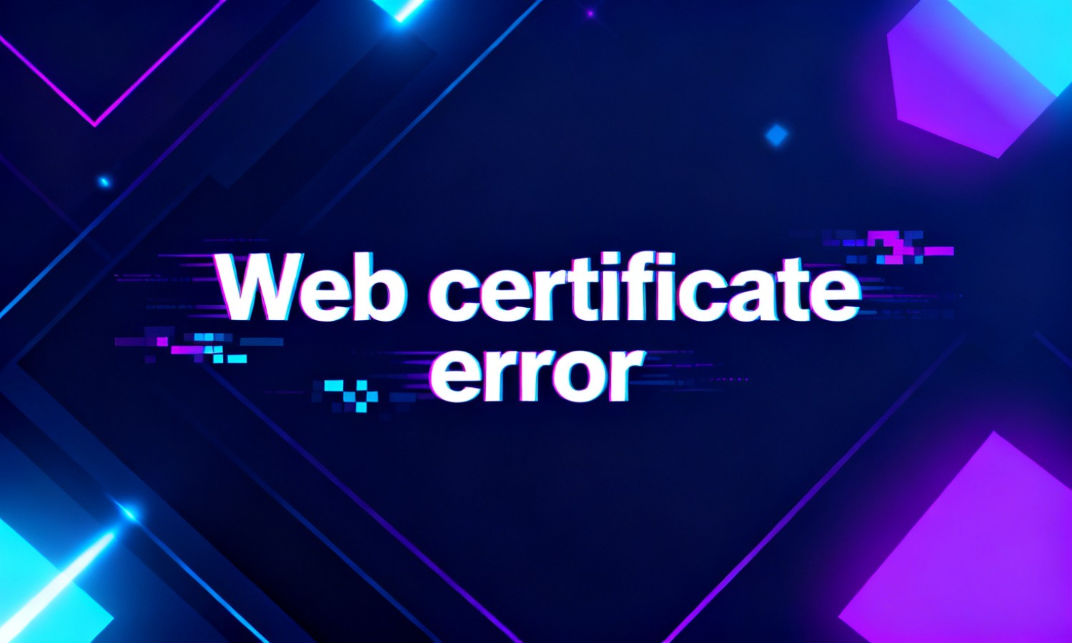 Web certificate error