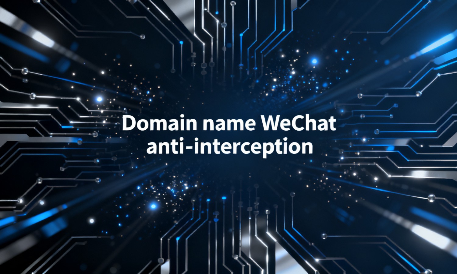 Domain name WeChat anti-interception