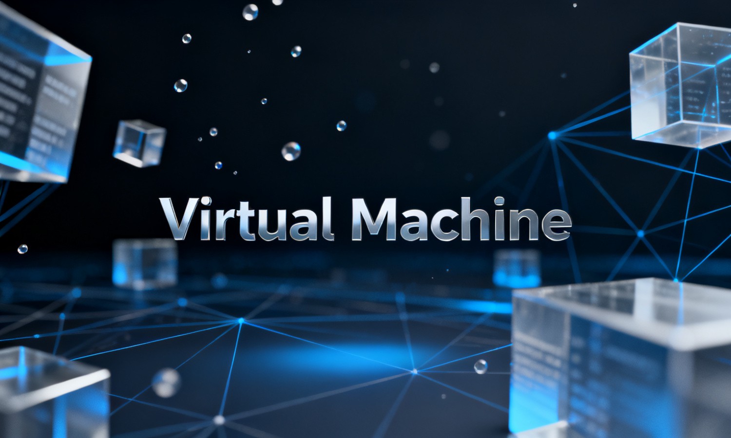 Virtual Machine