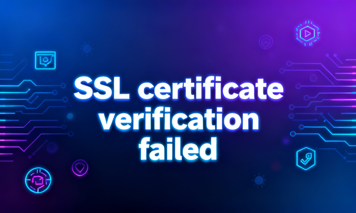 SSL certificate verification failed