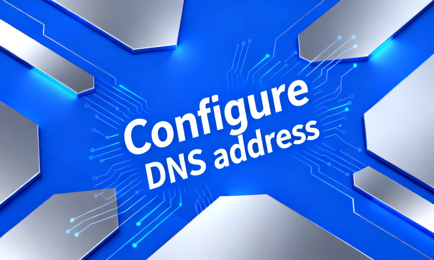 Configure DNS address