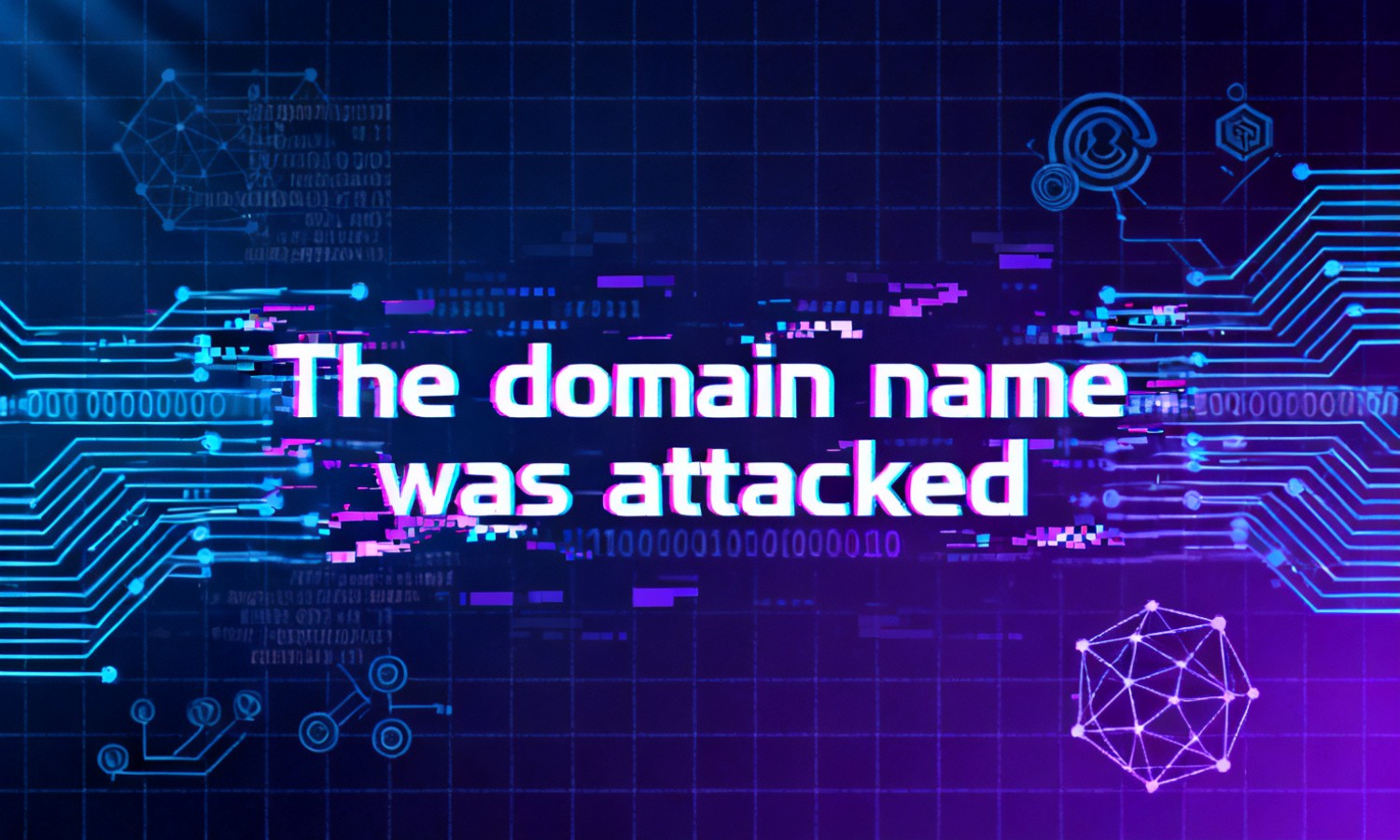 The domain name was attacked