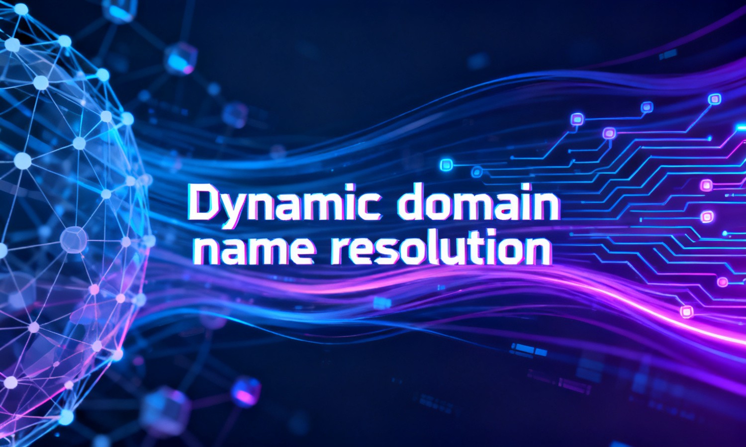 Dynamic domain name resolution