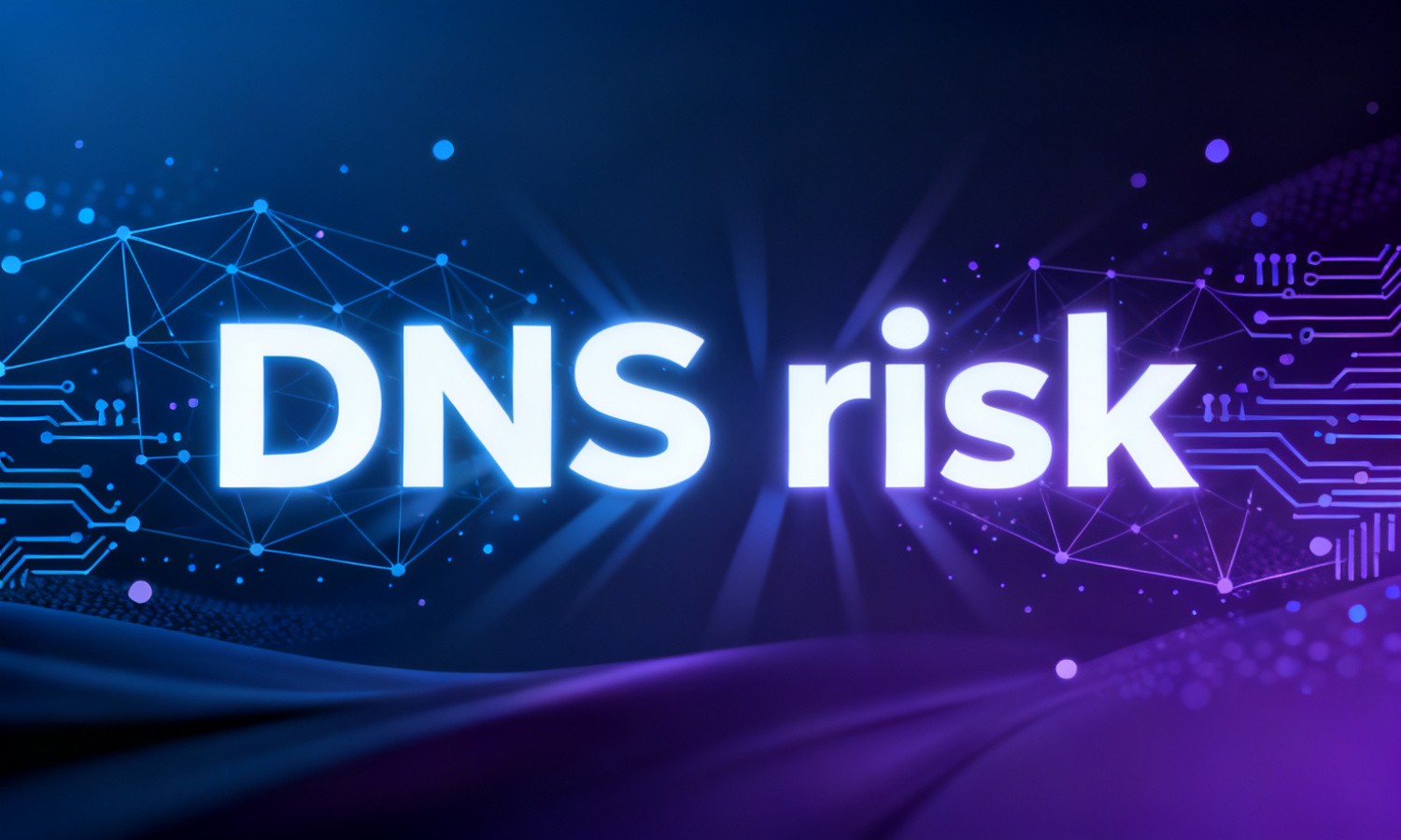 DNS risk