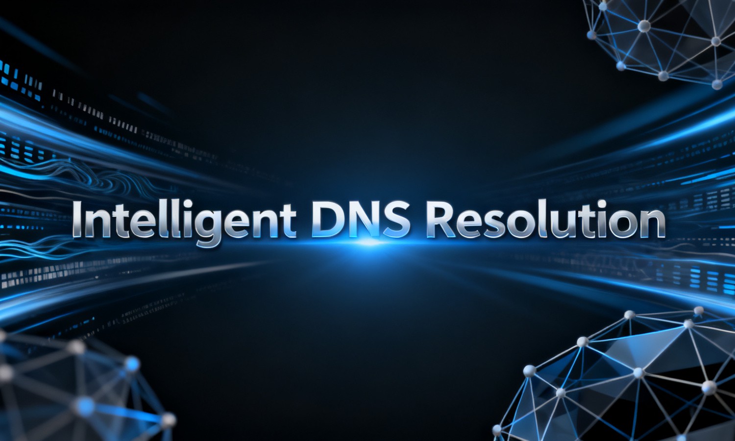Intelligent DNS Resolution