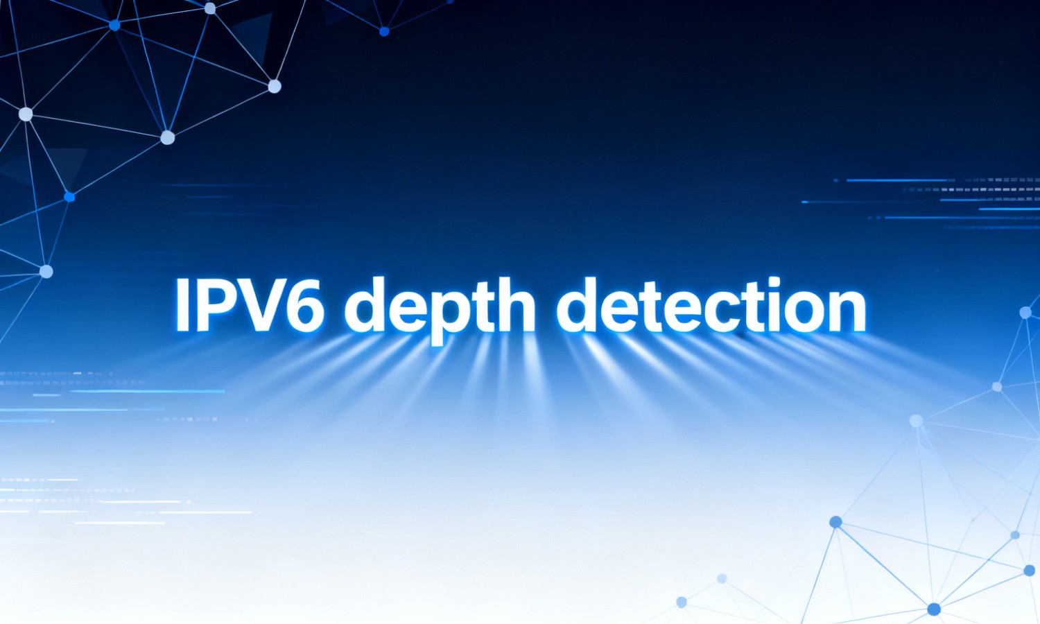 IPv6 depth detection