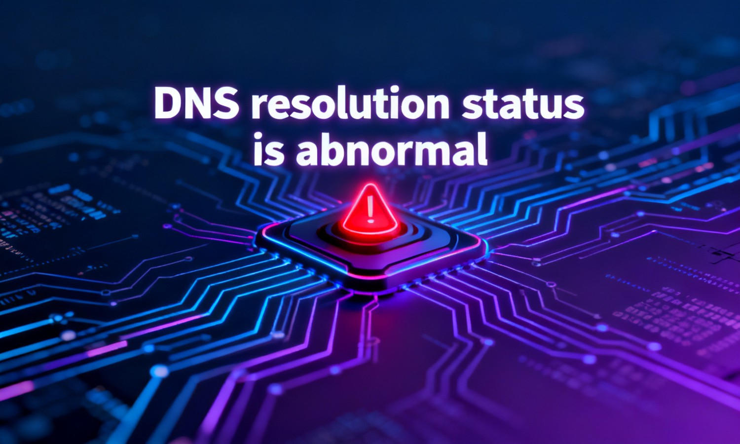 DNS resolution status is abnormal