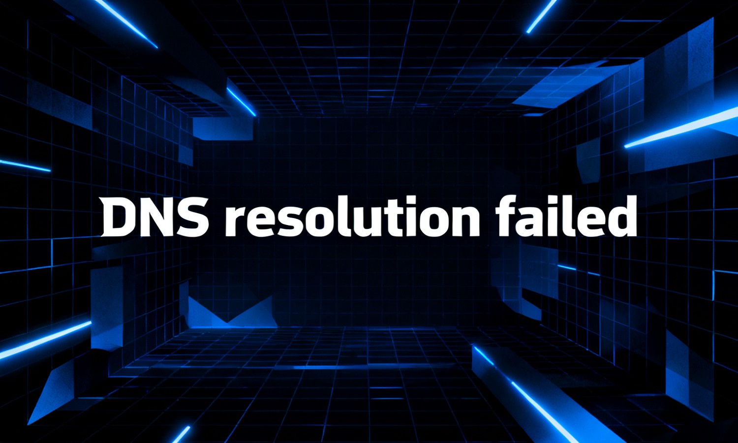 DNS resolution failed