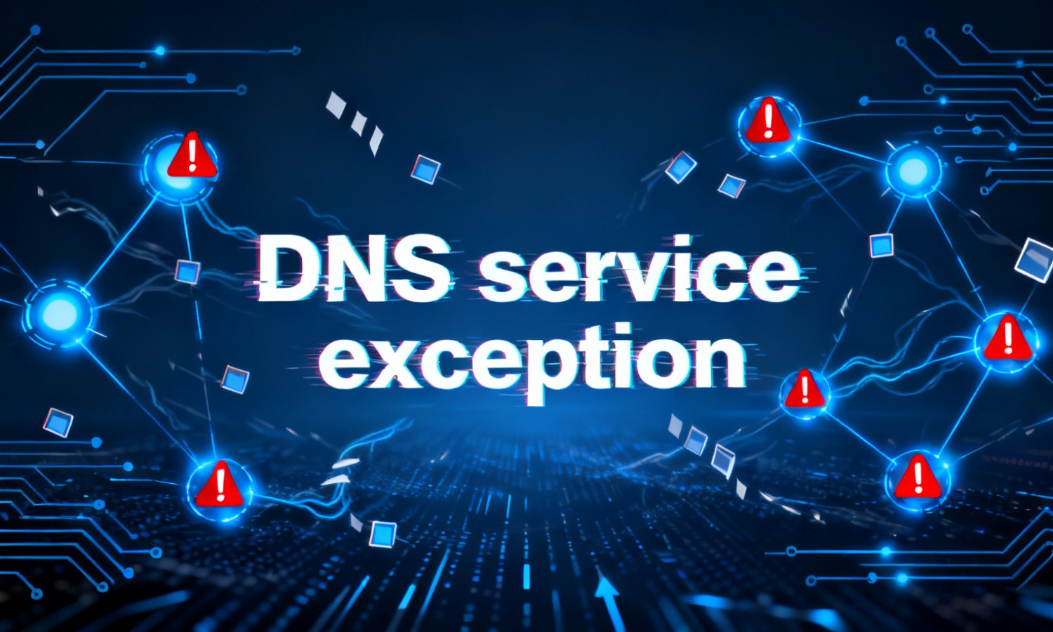 DNS service exception