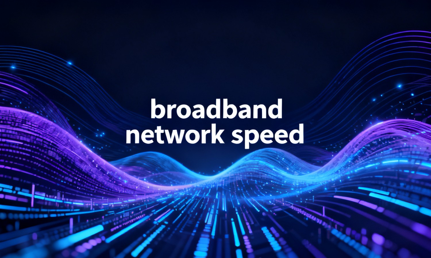 broadband network speed