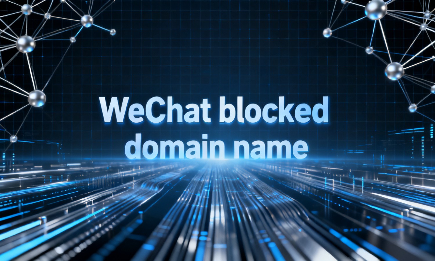 WeChat blocked domain name