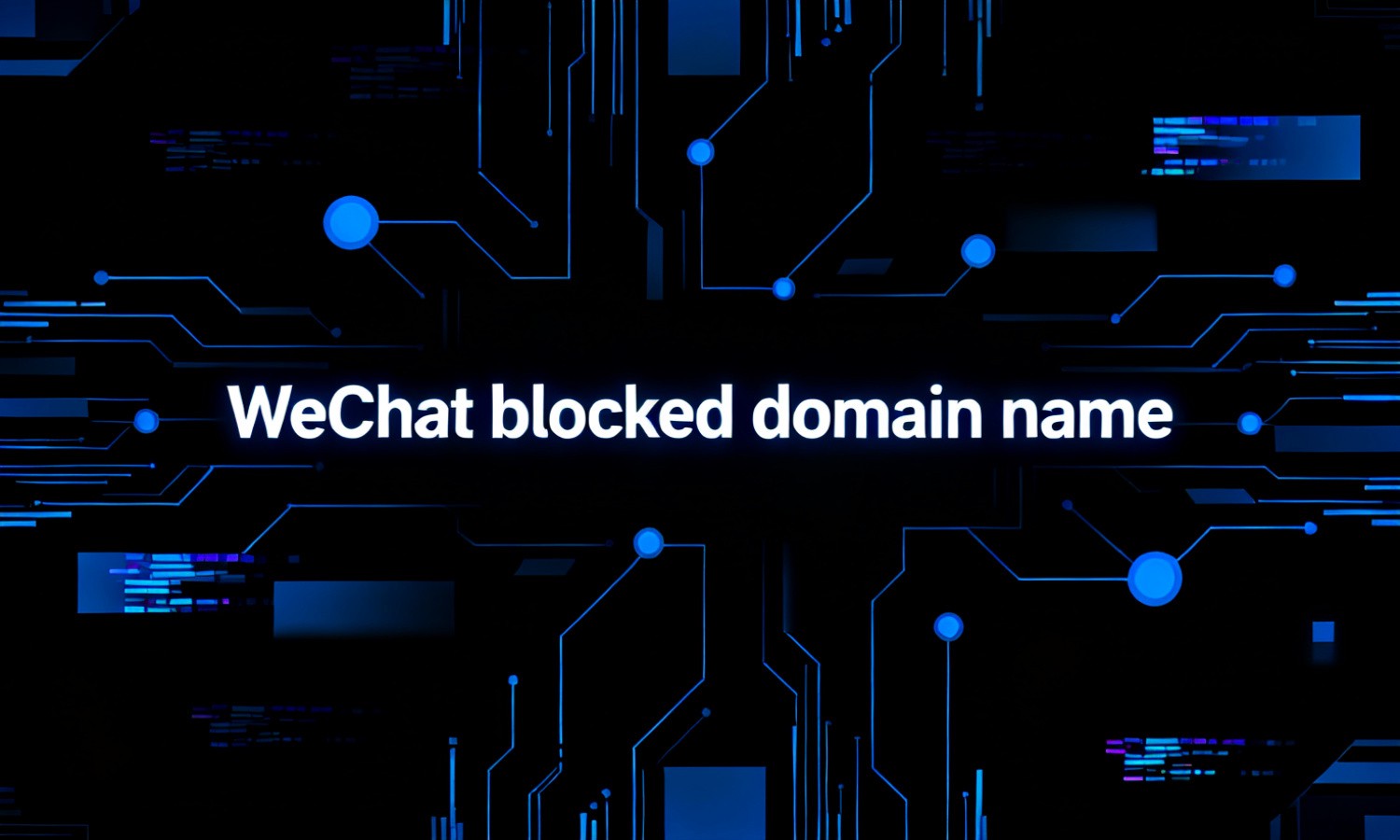 WeChat blocked domain name