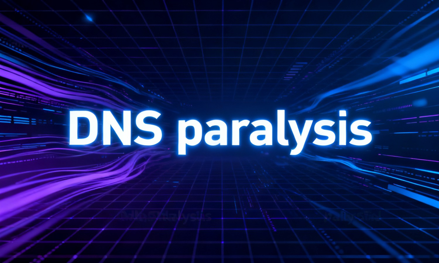 DNS paralysis