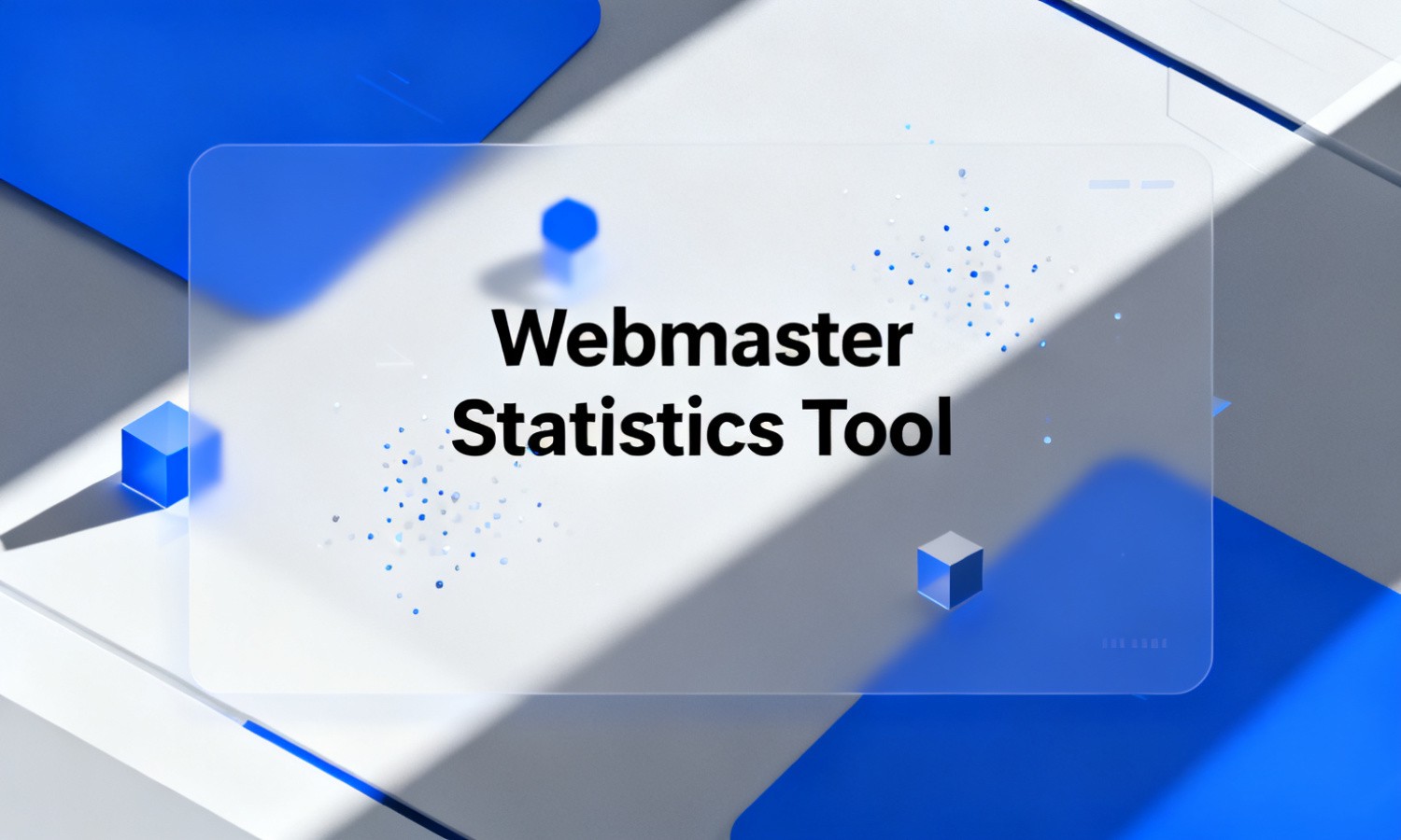 Webmaster Statistics Tool