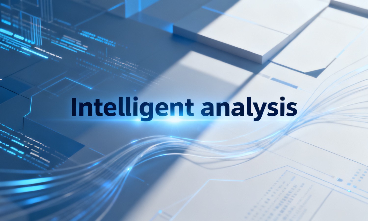 Intelligent analysis